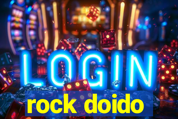 rock doido